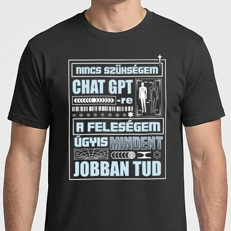 Férfi Imperial póló - A feleségem úgyis mindent jobban tud chat gpt